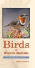 Birds of Western Australia : The Field Guide - Book