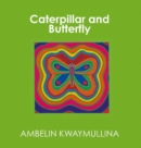 Caterpillar and Butterfly - Book