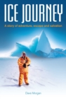 Ice Journey : A Story of Adventure, Escape and Salvation - eBook