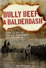 Bully Beef & Balderdash : Some Myths of the AIF Examined and Debunked - eBook