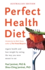 Perfect Health Diet : regain health and lose weight by eating the way you were meant to eat - eBook