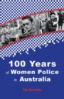 One Hundred Years of Women Police in Australia - eBook