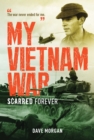My Vietnam War : Scarred Forever - eBook