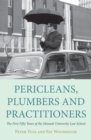 Pericleans, Plumbers and Practitioners : The First Fifty Years of the Monash University Law School - Book
