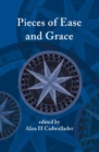 Pieces of Ease and Grace - Book