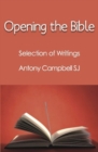 Opening the Bible : Selected Writings of Antony Campbell SJ - Book