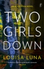 Two Girls Down : An Alice Vega Novel - Book