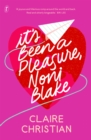 It's Been A Pleasure, Noni Blake - Book