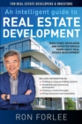 An Intelligent Guide To Real Estate Development : What every developer and investor should know about real estate development - eBook