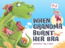 When Grandma Burnt Her Bra - Book