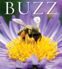 Buzz : A book of happiness for bee lovers - Book