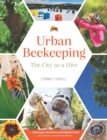 Urban Beekeeping : The city as a hive - Book