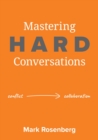 Mastering Hard Conversations : Turning conflict into collaboration - eBook