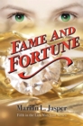 Fame and Fortune : Fifth in the Liza Marchant Series - eBook