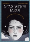 Nova Witch Tarot : A Deck for Curious Souls in Search of Magic - Book