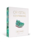 Crystal Companions : An A-Z Guide - Book
