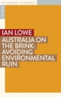 Australia on the Brink : Avoiding Environmental Ruin - Book