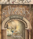 Downtown Sewertown - Book