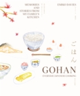 Gohan: Everyday Japanese Cooking : Memories and stories from my family's kitchen - Book