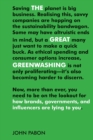 The Great Greenwashing : How Brands, Governments and Influencers are lying to you - Book