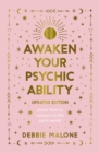 Awaken your Psychic Ability - updated edition : LEARN HOW TO CONNECT TO THE SPIRIT WORLD - eBook