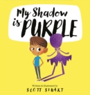 My Shadow Is Purple - eBook