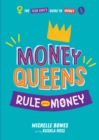 Money Queens : Rule Your Money - eBook