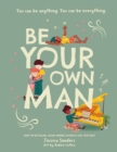 Be Your Own Man   Paperback - Book
