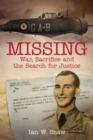 Missing : War, Sacrifice and the Search for Justice - eBook