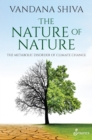 The Nature of Nature : The Metabolic Disorder of Climate Change - eBook