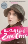 The Shelf Life of Zora Cross - Book