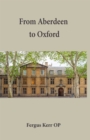 From Aberdeen to Oxford : Collected Essays - Book