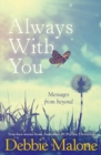 Always with you : Messages from Beyond - Book