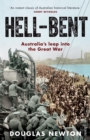 Hell-Bent : Australia's leap into the Great War - eBook