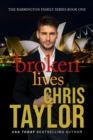 Broken Lives: Book One of the Barrington Family Series - eBook