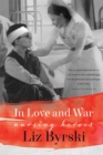 In Love and War : Nursing Heroes - eBook