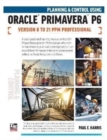 Planning and Control Using Oracle Primavera P6 Versions 8 to 21 PPM Professional - Book