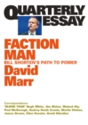 Quarterly Essay 59 Faction Man : Bill Shorten's Path to Power - eBook