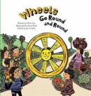 Wheels Go Round and Round - Book