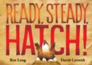 Ready, Steady, Hatch! - Book
