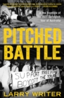 Pitched Battle : in the frontline of the 1971 Springbok tour of Australia - eBook