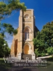 The Vine and the Branches : The Fruits of the Sevenhill Mission - Book