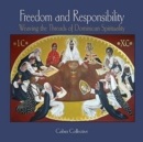 Freedom and Responsibility : Weaving the Threads of Dominican Spirituality - Book