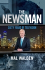 The News Man : Sixty Years of Television - eBook