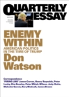 Quarterly Essay 63 Enemy Within : American Politics in the Time of Trump - eBook