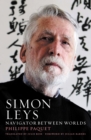 Simon Leys : Navigator Between Worlds - eBook