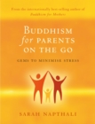 Buddhism for Parents On the Go - eBook
