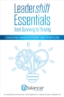 Leadershift Essentials: From Surviving to Thriving : Coaching Insights from the Frontline - eBook