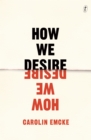 How We Desire - Book