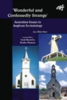 Wonderfully and Confessedly Strange : Australian Essays in Anglican Ecclesiology - Book